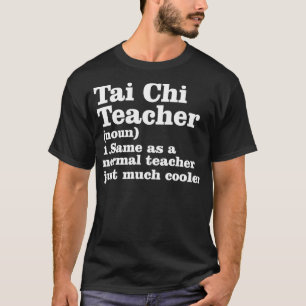 Camiseta Definição de Professores Tai Chi