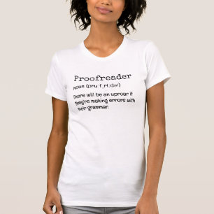 Camiseta Definição de PROOFREADER Divertido Ali eles são se