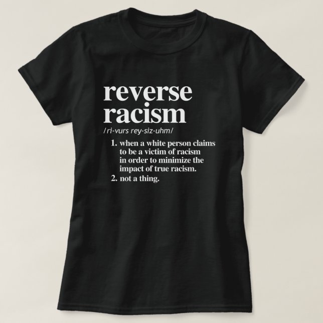 Camiseta Definição de Racismo Inverso (Frente do Design)