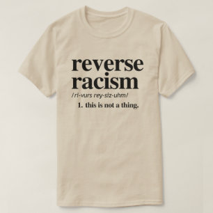 Camiseta Definição de Racismo Inverso