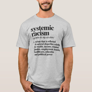 Camiseta Definição de racismo sistêmico