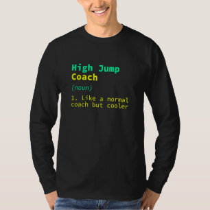 Camiseta Definição de Treinador de Salto em Altura Humor de