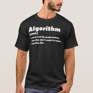 Camiseta Definição Divertida de Algoritmo para Programador 