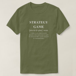 Camiseta Definição Divertida de Jogo de Estratégia Com Text