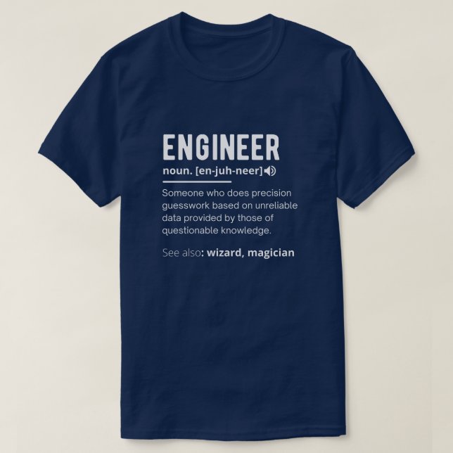 CAMISETA DEFINIÇÃO DO ENGENHEIRO (Frente do Design)