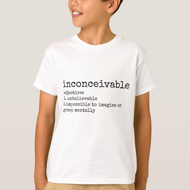 Camiseta Definição do impressão inconcebível (Frente)