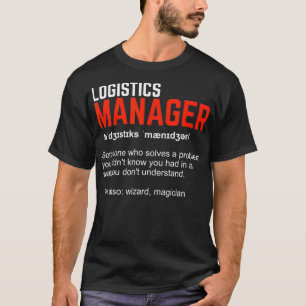 Camiseta Definição do Logistics Manager 
