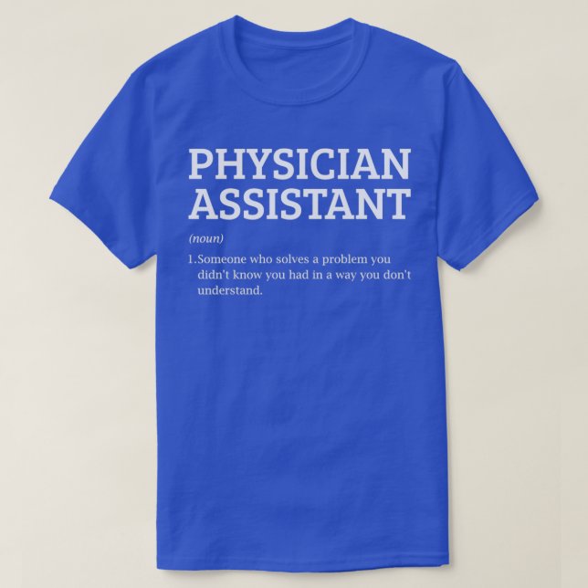 Camiseta Definição do médico Assistente médico (Frente do Design)