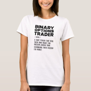 Camiseta Definição do Operador de Opções Binárias