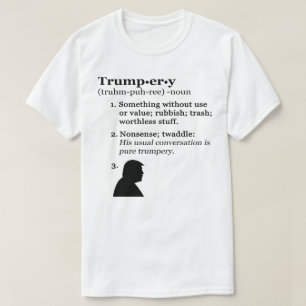 Camiseta Definição do Trumpery - anti presidente Trunfo