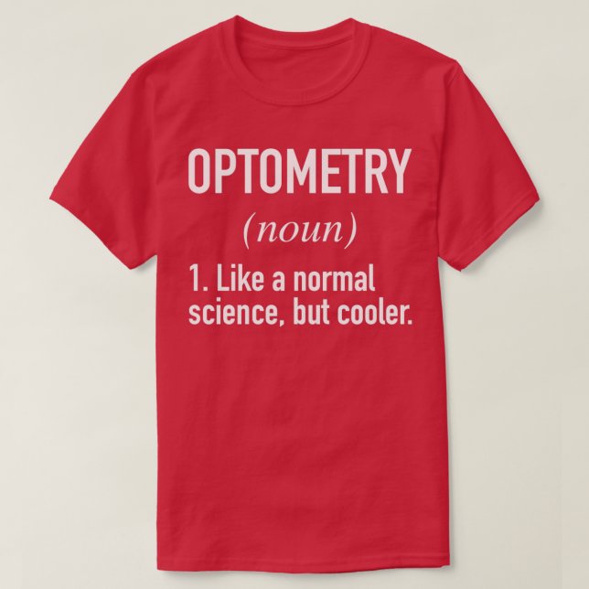 Camiseta Definição Engraçada De Optometria (Frente do Design)