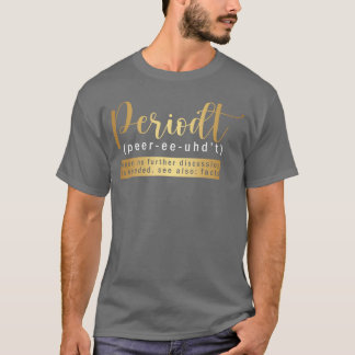 Camiseta Definição Engraçada de Peridoto Peridoto Definir D