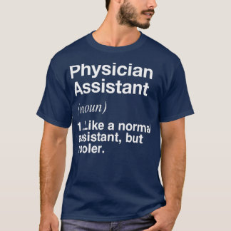 Camiseta Definição Engraçada Definida pelo Assistente Médic