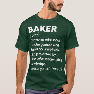 Camiseta Definição Engraçada do Baker