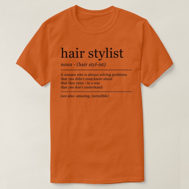 Camiseta Definição Hairstylist Graduação de Hairdresser (Frente do Design)