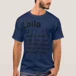Camiseta Definição LAILA Nome Personalizado Dom Funny<br><div class="desc">Definição LAILA Nome Personalizado Dom Engraçado. Veja nossa seleção de camisa de aniversário para o melhor em peças únicas ou personalizadas feitas à mão de nossos compras.</div>
