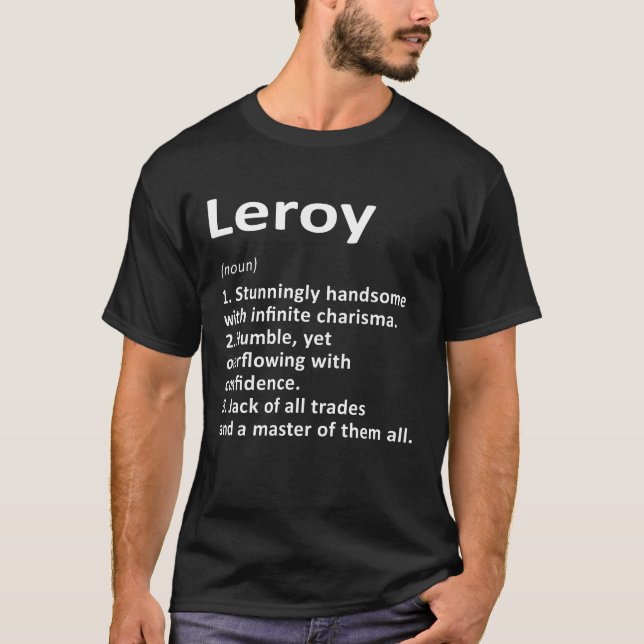 Camiseta Definição Leroy Nome personalizado Funny Birthday (Frente)