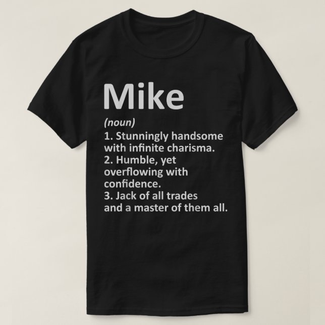 Camiseta Definição MIKE Nome Personalizado Funny Birthday G (Frente do Design)