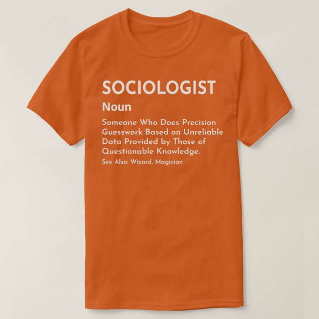 Camiseta Definição Socióloga Definida Significa Ciência Soc (Frente do Design)