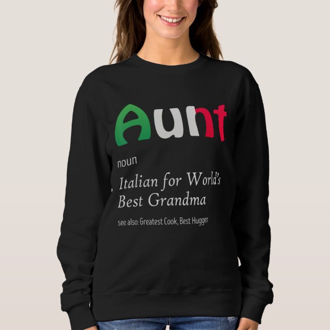 Camiseta Definition Of Aunt World's Greatest Italian Funny  (Frente)