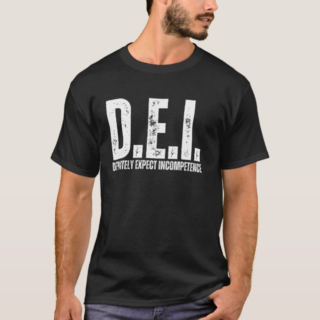 Camiseta Definitivamente Esperar Incompetência DEI Anti DEI (Frente)