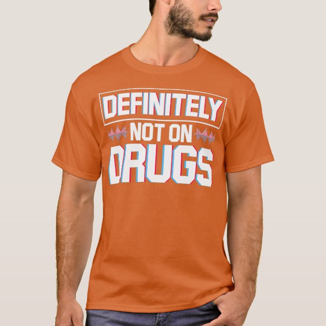 Camiseta Definitivamente Não Em Drogas Rave Eletro Techno P (Frente)