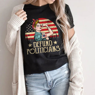 Camiseta Defund Politicians Shirt, political statement