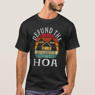 Camiseta Defund The Hoa Homeowner Association Vintage Desi