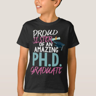 Camiseta Deg de Doutorado de PhD Irmã Orgulhosa