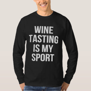 Camiseta Degustação de Vinho é o Meu Esporte