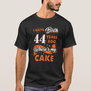 Camiseta Dei À Luz 44 Anos Atrás Onde Meu Bolo 44 Nasceu