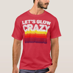 Camiseta Deixa brilhar a cor rave neon 80s do retrato de fe