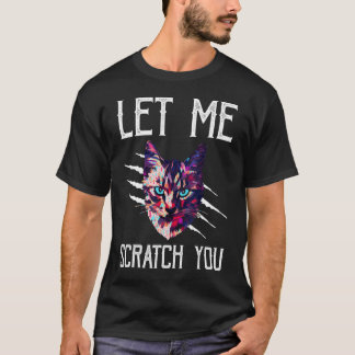 Camiseta Deixa-Me Arrancar-Te O Gato Engraçado, Gato Humor