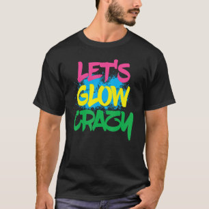Camiseta Deixa-me brilhar, dia de aniversário, a festa do b