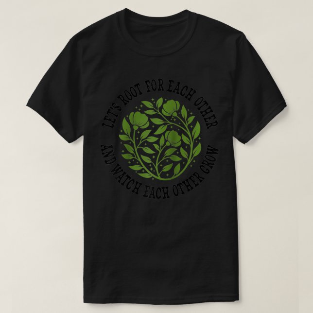 Camiseta Deixa-Nos Arrastar Um Para O Outro E Observar-Nos  (Frente do Design)