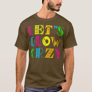Camiseta Deixa-se brilhar em festas loucas, retrô de Neon 8