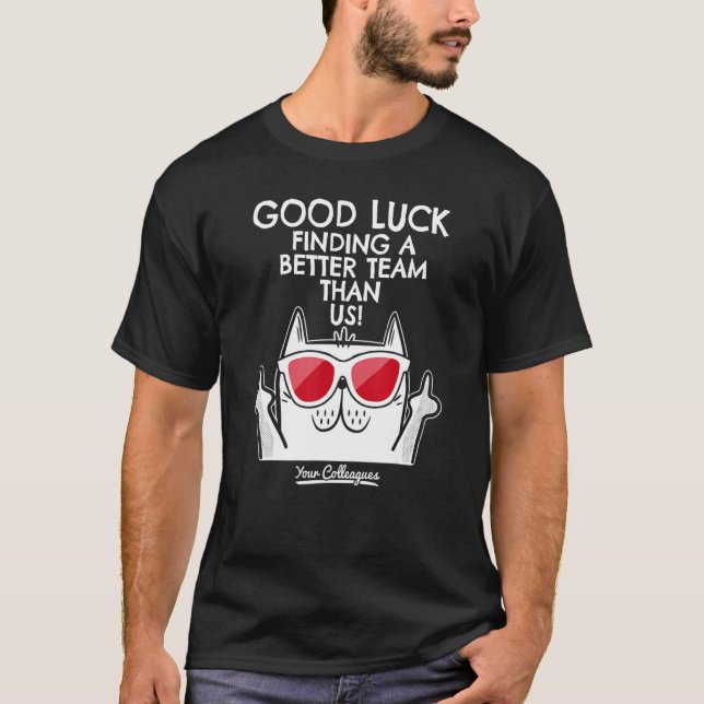 Camiseta Deixando o emprego Indo embora Colega de trabalho  (Frente)