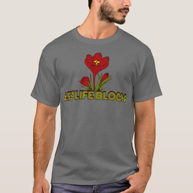 Camiseta Deixar a vida amando flores florista (Frente)