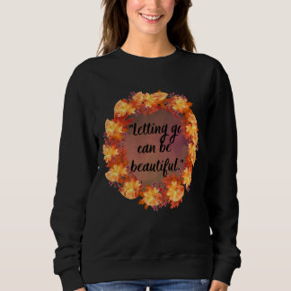 Camiseta Deixar ir pode ser lindo