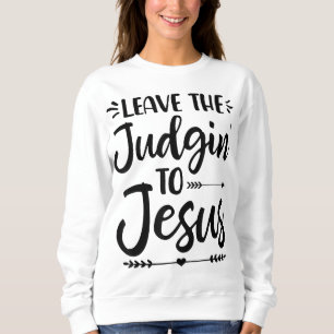 Camiseta Deixar O Julgamento Para Jesus Deixar O Juízo Para