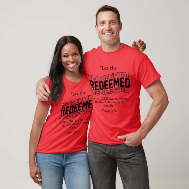 Camiseta Deixar o Salmo LORD 107:2 (Unissex)