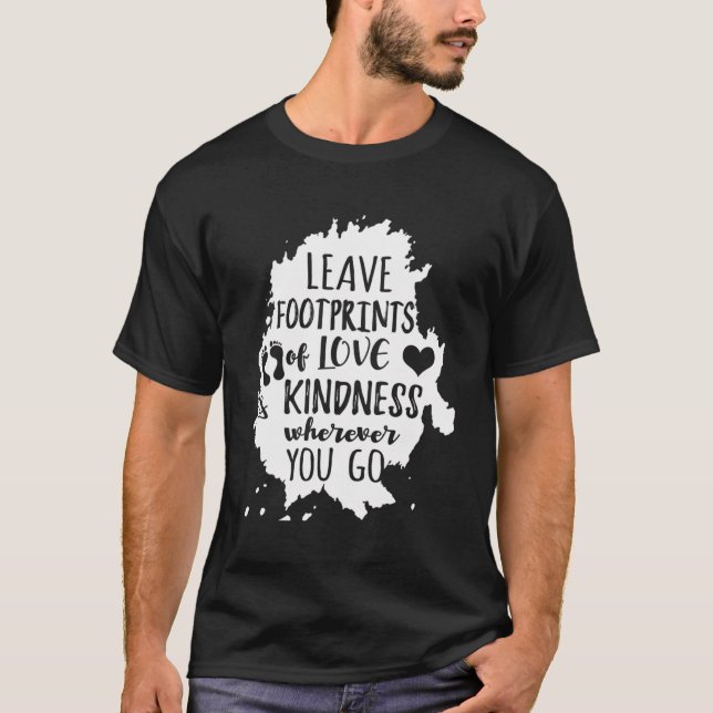 Camiseta Deixar Pegadas De Amor E Bondade - Inspirador (Frente)
