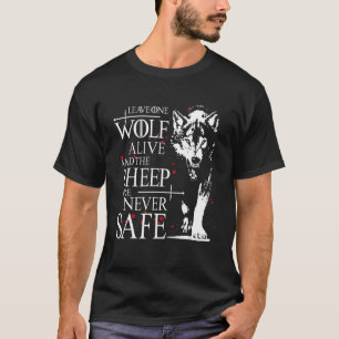 Camiseta Deixar Um Lobo Vivo E A Ovelha Nunca Estará Segura