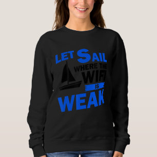 Camiseta Deixar Velejar Onde O Wifi É Fraco E Navegador Nav