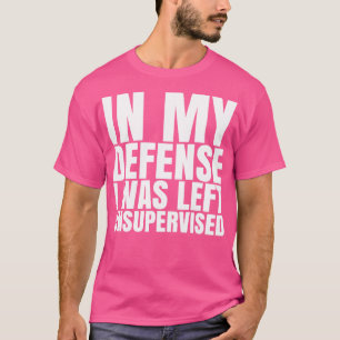 Camiseta Deixaram-me o texto branco sem supervisão