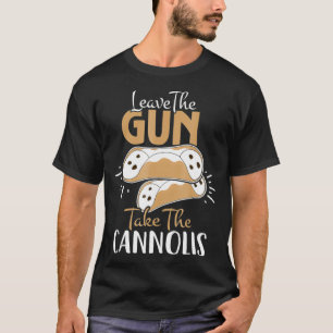 Camiseta Deixe A Arma Levar O Cannolis Italiano