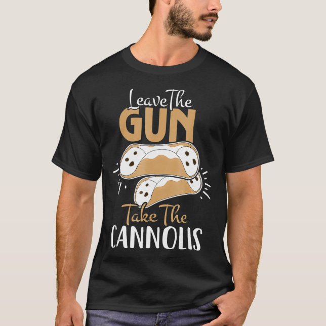 Camiseta Deixe A Arma Levar O Cannolis Italiano (Frente)