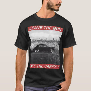 CAMISETA DEIXE A ARMA, PEGUE OS CANNOLI