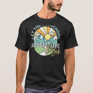 Camiseta Deixe A Aventura Pré-Escolar Voltar À Escola