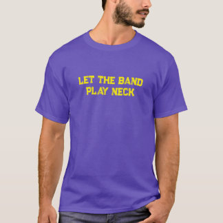 Camiseta Deixe a Banda tocar o pescoço